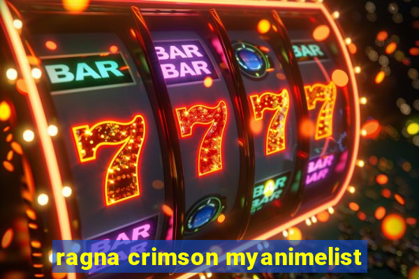 ragna crimson myanimelist